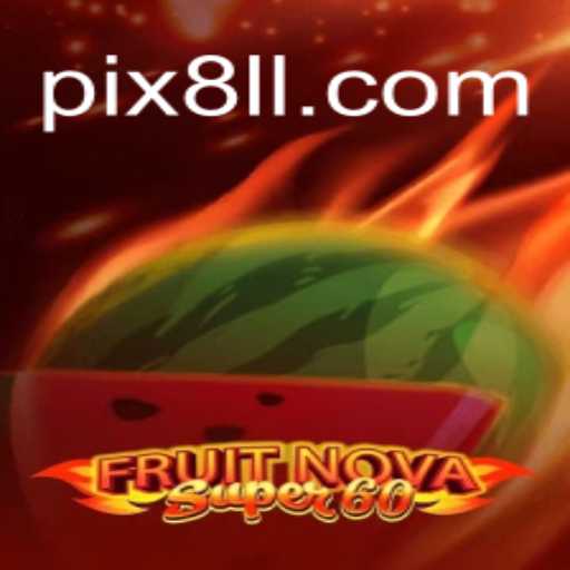 Descobrindo o Jogo FruitNovaSuper60: Entretenimento e Regras