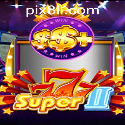 Descubra o Empolgante Mundo do Jogo Super777II com 8LL.com